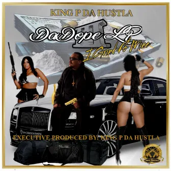 Da Dope 3: I Grind Fo Mine by KingP DaHu$tla