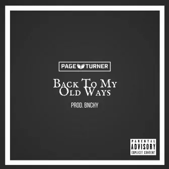 Back to My Old Ways by Page Turner