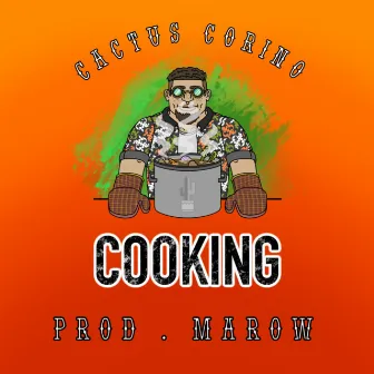 Cooking by Cactus Corino