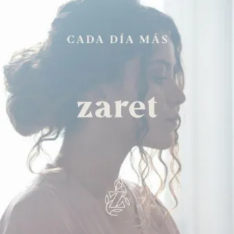 Cada Día Más by Zaret