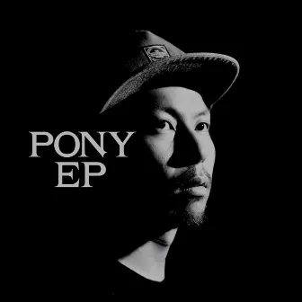 PONY EP by PONY