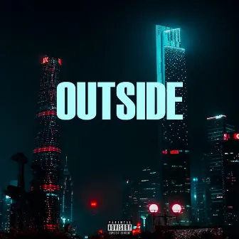 OUTSIDE by Royalty Rell