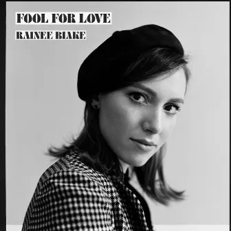 Fool for Love by Rainee Blake