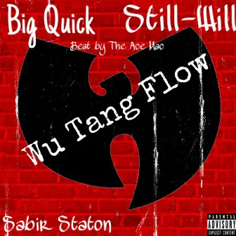 Wu-Tang Flow by Still-Will