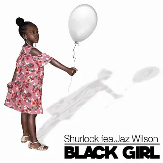 Black Girl by Shurlock