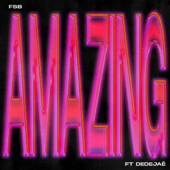 Amazing by FSB