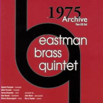 Eastman Brass Quintet 1975 Archive by Eastman Brass Quintet