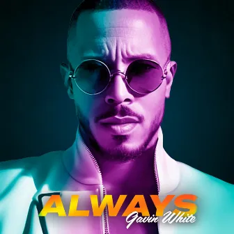 Always by Gavin White