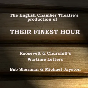 Their Finest Hour; unabridged by Bob Sherman