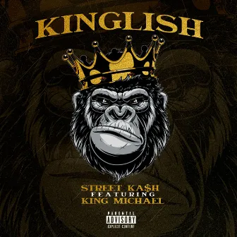 Kinglish by Street Ka$h