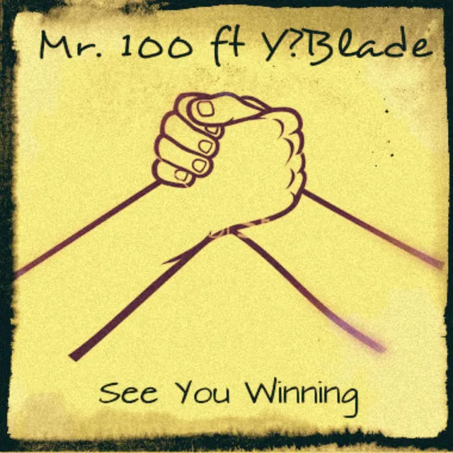 See You Winning (feat. Y?Blade)