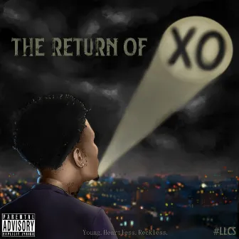 The Return of XO by Yhr Xo