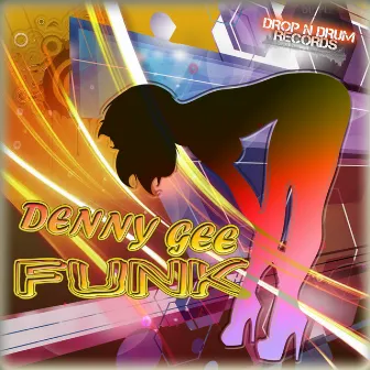 Funk by Denny Gee