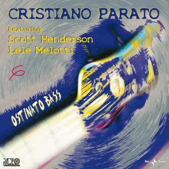 Ostinato Bass by Cristiano Parato