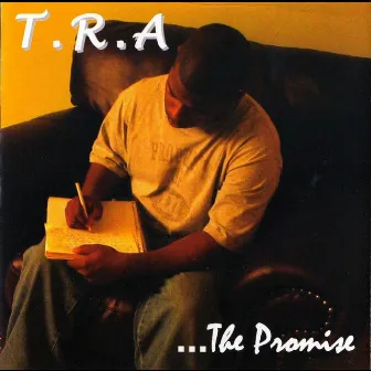 The Promise by T.R.A.