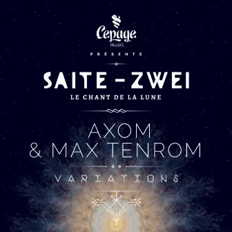 Le Chant de la Lune - Variations by Saite Zwei