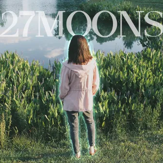 27 Moons by Mike Lightz