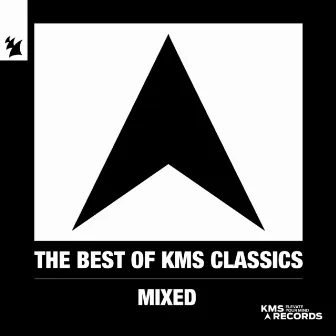 The Best of KMS Classics (Mixed) by Kevin Saunderson