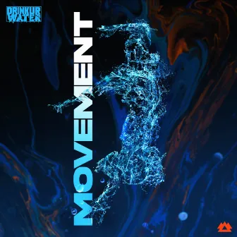 Movement by Drinkurwater