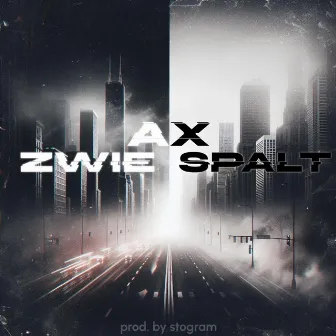 Zwiespalt by Ax