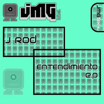 Entendimiento by J Rod