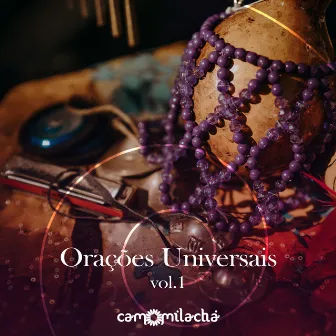 Orações Universais - Vol. 1 by Camomila Chá