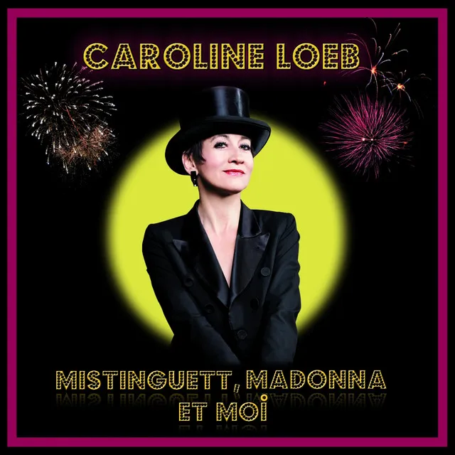 Mistinguett, Madonna et Moi