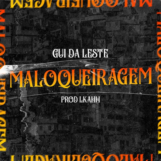 Maloqueiragem