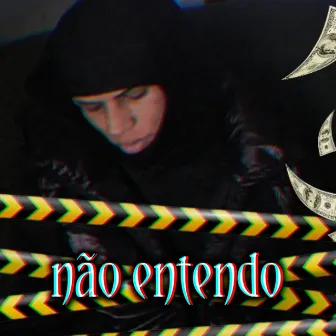 Não Entendo by Unknown Artist