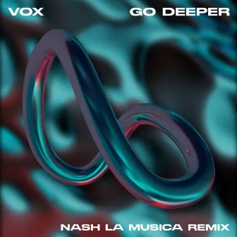 Go Deeper by Nash La Musica