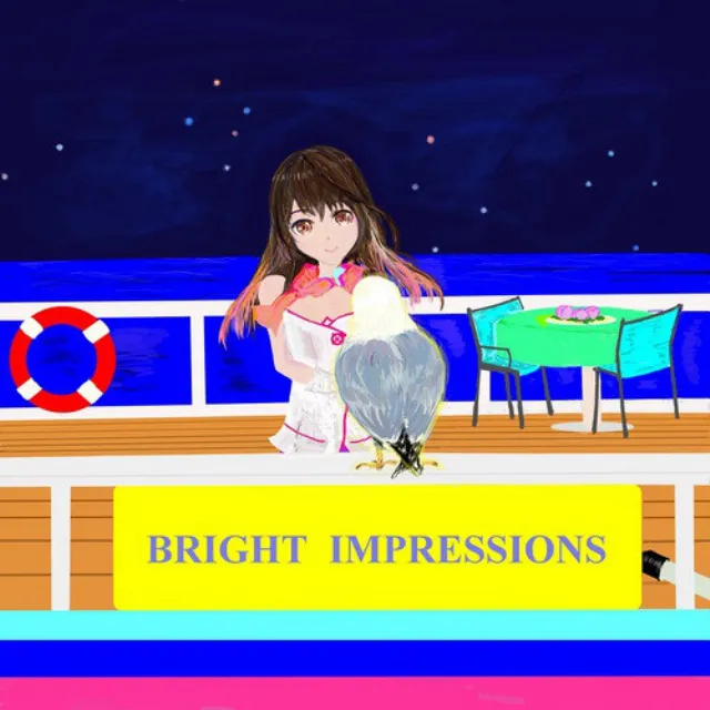 BRIGHT IMPRESSIONS