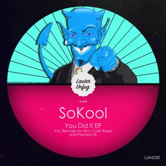 You Did It by SoKool