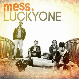 Lucky One by Mess