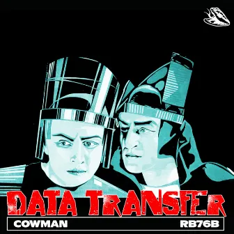 Data Transfer by Cowman