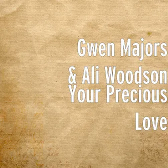 Your Precious Love by Ali Woodson