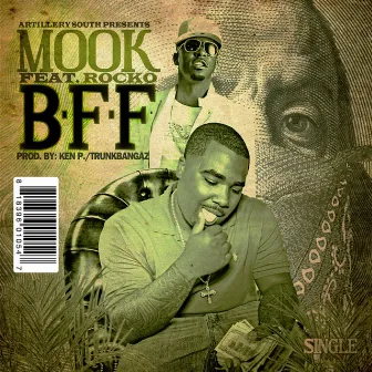 B.F.F. (feat. Rocko) by Mook