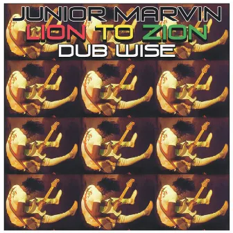 Lion to Zion-Dub Wise by Junior Marvin