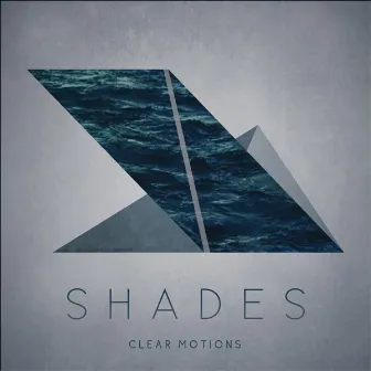 Clear Motions by Shades