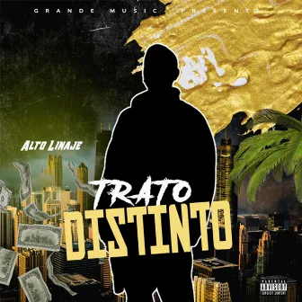 Trato Distinto by Alto Linaje