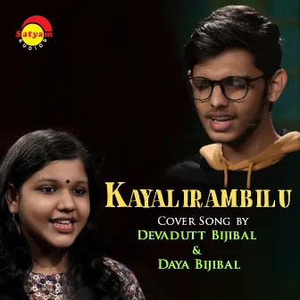 Kayalirambilu (Recreated Version) by Devadutt Bijibal