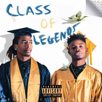 Class of Legends by West of 33