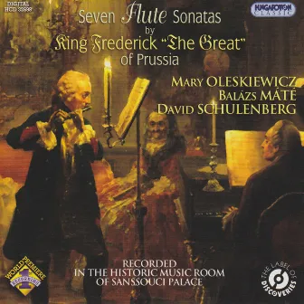 King Frederick the Great of Prussia 7 Flute Sonatas by Mary Oleskiewicz