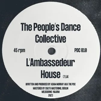 L'Ambassadeur House (Original Mix) by The PDC