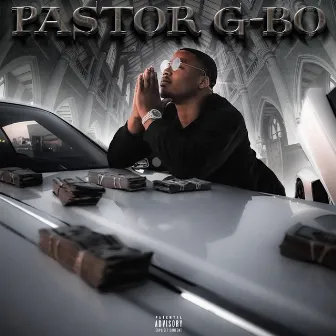 Pastor G-Bo by G-Bo Lean