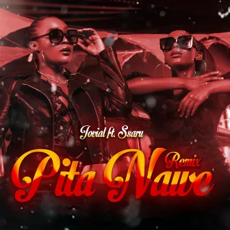 Pita Nawe (Remix) by Jovial