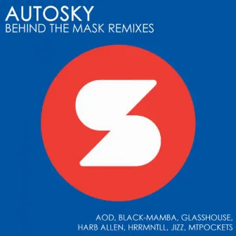 Behind The Mask Remixes by Autosky