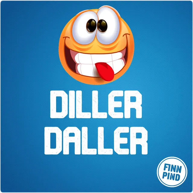 DILLER DALLER