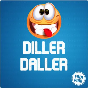 DILLER DALLER by Finn Pind