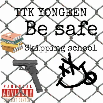 Be safe by TTK YONGEEN