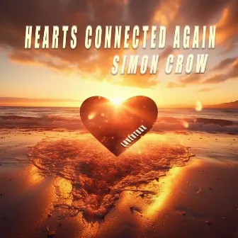 Hearts Connected Again by Simon Crow